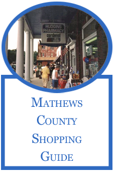  Mathews County, Virginia Shopping Guide 